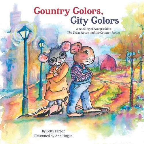 Cover image for Country Colors, City Colors: A retelling of Aesop's fable The Town Mouse and the Country Mouse