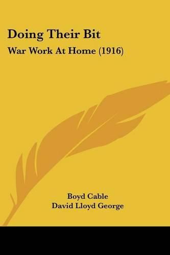 Cover image for Doing Their Bit: War Work at Home (1916)