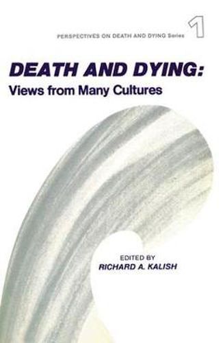 Cover image for Death and Dying: Views from Many Cultures