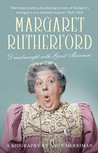 Cover image for Margaret Rutherford: Dreadnought with Good Manners