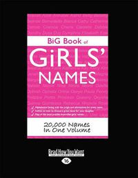 Cover image for Big Book of Girl's Names: 20,000 Names in One Volume