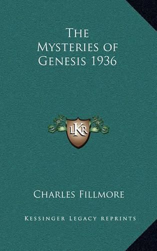 Cover image for The Mysteries of Genesis 1936