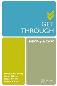 Cover image for Get Through: MRCPsych CASC