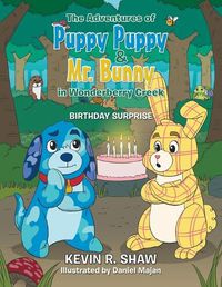 Cover image for The Adventures of Puppy Puppy & Mr. Bunny in Wonderberry Creek