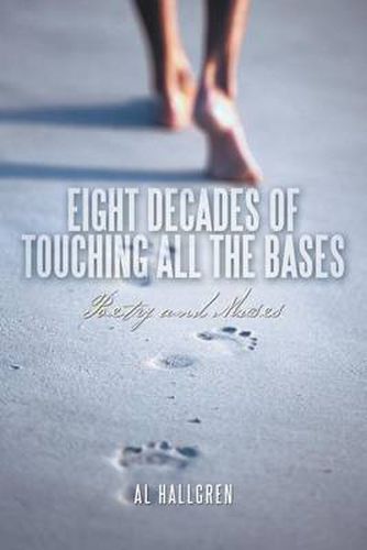 Cover image for Eight Decades of Touching All the Bases