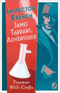 Cover image for Inspector French: James Tarrant, Adventurer
