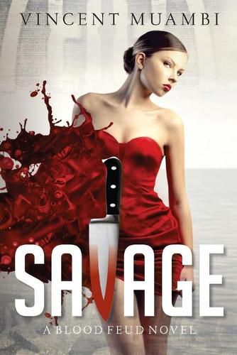 Cover image for Savage: A Blood Feud Novel