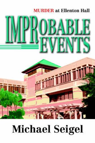 Cover image for Improbable Events: Murder at Ellenton Hall