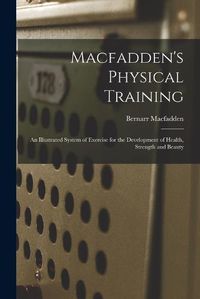 Cover image for Macfadden's Physical Training