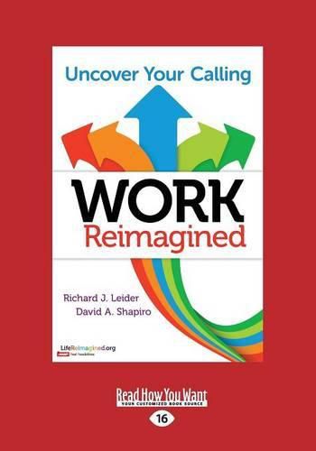 Cover image for Work Reimagined: Uncover Your Calling