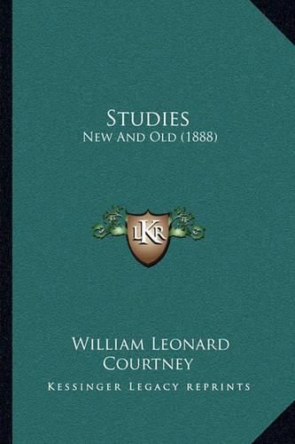 Studies: New and Old (1888)