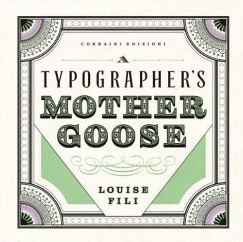Cover image for Louise Fili - A Typographer's Mother Goose