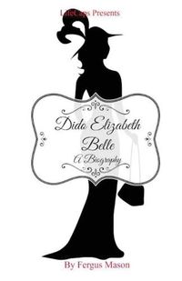 Cover image for Dido Elizabeth Belle