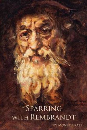 Cover image for Sparring with Rembrandt