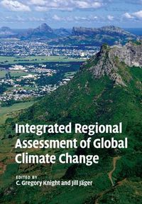 Cover image for Integrated Regional Assessment of Global Climate Change