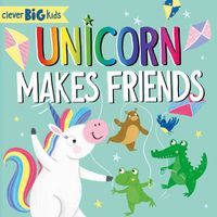 Cover image for Unicorn Makes Friends (First Skills)