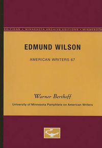 Cover image for Edmund Wilson - American Writers 67: University of Minnesota Pamphlets on American Writers