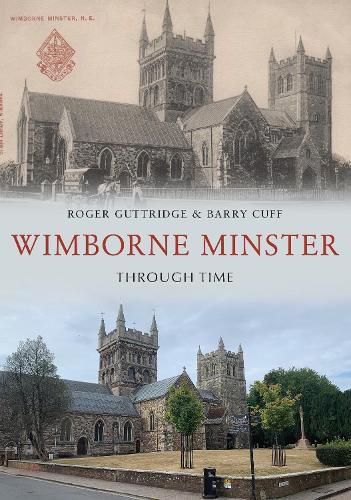 Cover image for Wimborne Minster Through Time