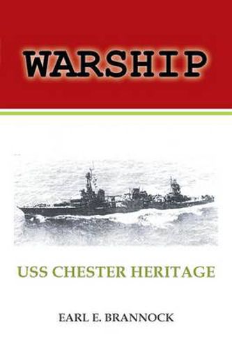 Cover image for Warship: USS Chester Heritage