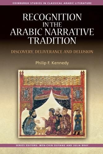 Cover image for Recognition in the Arabic Narrative Tradition: Discovery, Deliverance and Delusion