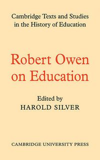 Cover image for Robert Owen on Education