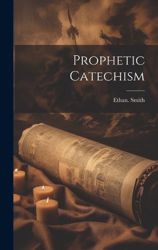 Prophetic Catechism