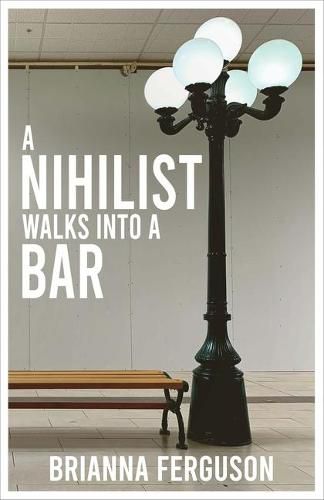 Cover image for A A Nihilist Walks Into a Bar