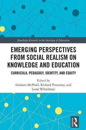 Cover image for Emerging Perspectives from Social Realism on Knowledge and Education