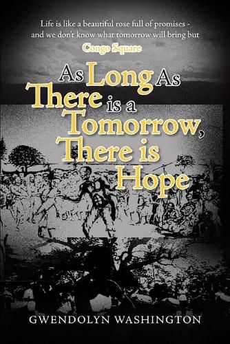 Cover image for As Long as There is a Tomorrow, There is Hope