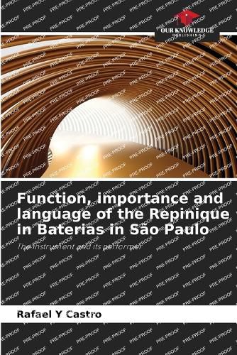 Cover image for Function, importance and language of the Repinique in Baterias in Sao Paulo