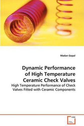 Cover image for Dynamic Performance of High Temperature Ceramic Check Valves