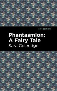 Cover image for Phantasmion: A Fairy Tale