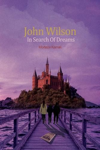 Cover image for John Wilson in search of Dreams