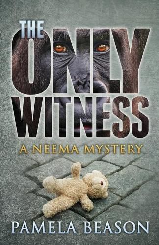 Cover image for The Only Witness: A Neema Mystery