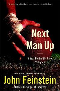 Cover image for Next Man Up: A Year Behind the Lines in Today's NFL