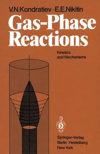 Cover image for Gas-Phase Reactions: Kinetics and Mechanisms