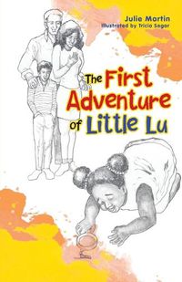 Cover image for The First Adventure of Little Lu