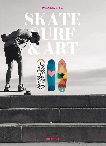 Cover image for Skate, Surf & Art