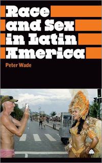Cover image for Race and Sex in Latin America