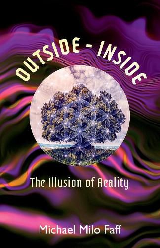 Cover image for Outside - Inside: The Illusion of Reality