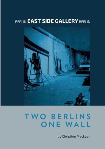 Cover image for Berlin Eastside Gallery Berlin