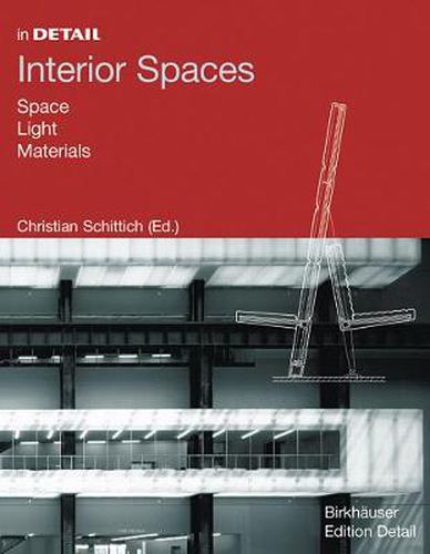 Cover image for Interior Spaces: Space, Light, Materials