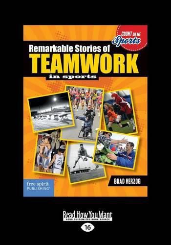 Cover image for Remarkable Stories of Teamwork in Sports