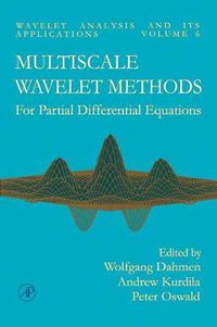 Cover image for Multiscale Wavelet Methods for Partial Differential Equations