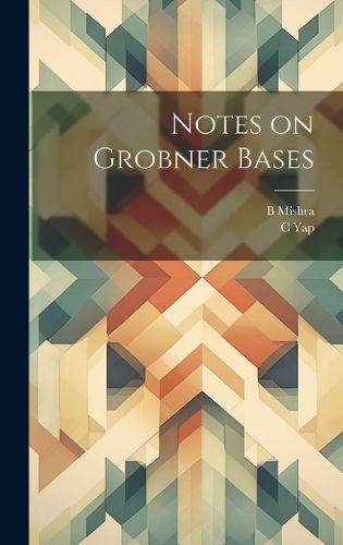 Cover image for Notes on Grobner Bases