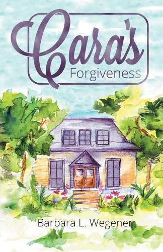 Cover image for Cara's Forgiveness