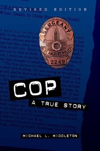 Cover image for Cop: A True Story