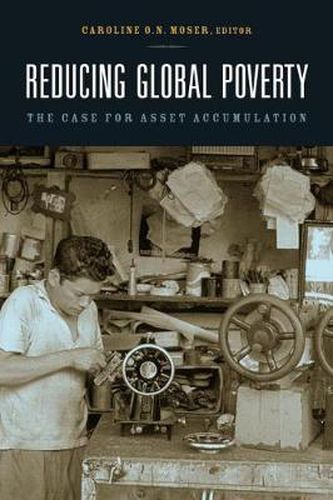 Cover image for Reducing Global Poverty: The Case for Asset Accumulation