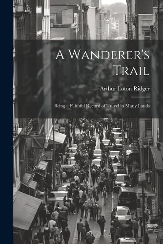 Cover image for A Wanderer's Trail