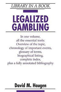 Cover image for Legalized Gambling